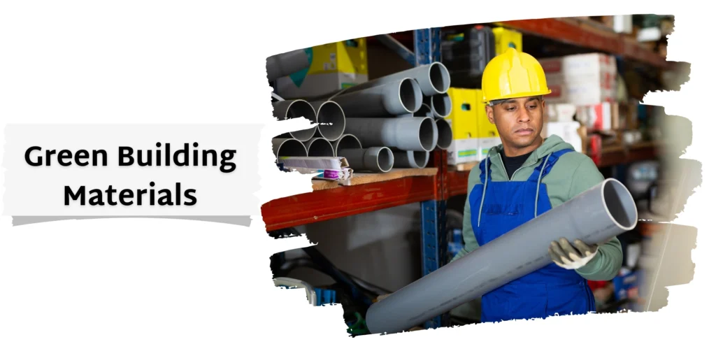 A construction worker in a yellow hard hat holding a grey pipe in a hardware store, surrounded by shelves filled with various building materials, including several grey pipes. The text on the left reads 'Building Materials,' reflecting the essentials needed for construction packages in Bangalore and house construction packages in Bangalore.